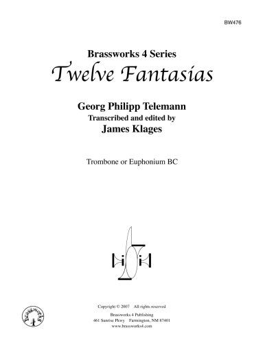 Twelve Fantasias: for Euphonium - Georg Philipp Telemann - Böcker - CreateSpace Independent Publishing Platf - 9781496059611 - 24 februari 2014