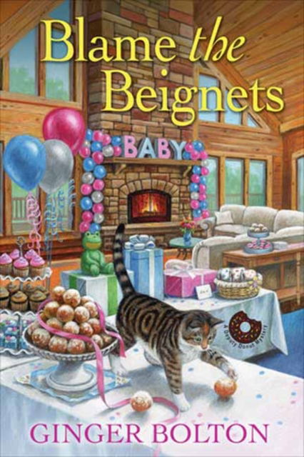 Ginger Bolton · Blame the Beignets (Paperback Book) (2024)