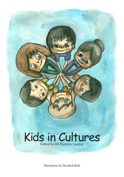 Cover for Jill Florence Lackey · Kids in Cultures (Paperback Book) (2014)