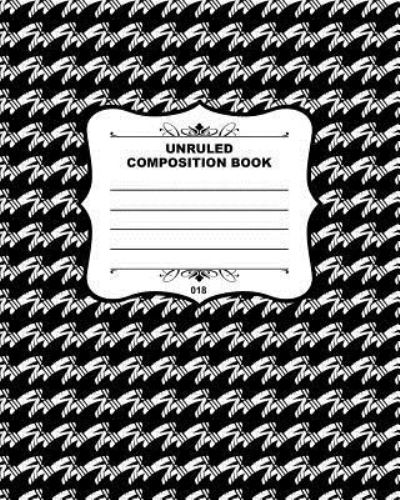 Cover for Joe Dolan · Unruled Composition Book 018 (Paperback Book) (2015)