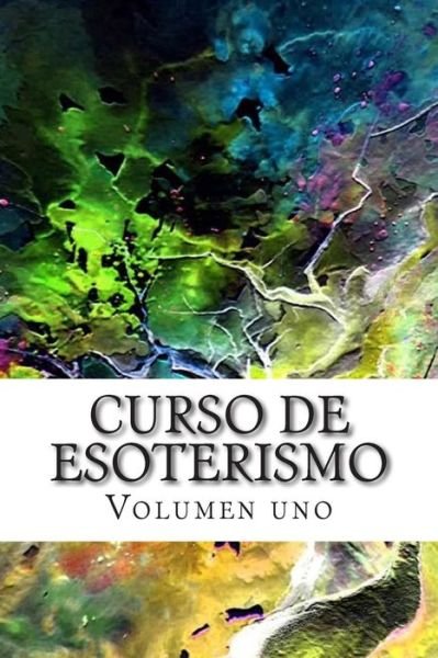 Cover for Adolfo Perez Agusti · Curso De Esoterismo: Volumen Uno (Taschenbuch) (2015)