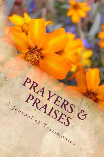 Cover for Yolanda N Harris · Prayers &amp; Praises (Paperback Book) (2015)