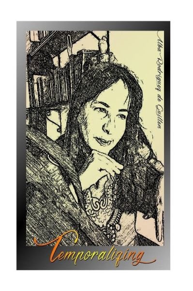 Cover for Alba Katerina Rodriguez · Temporalizing (Pocketbok) (2015)