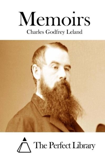 Cover for Charles Godfrey Leland · Memoirs (Pocketbok) (2015)