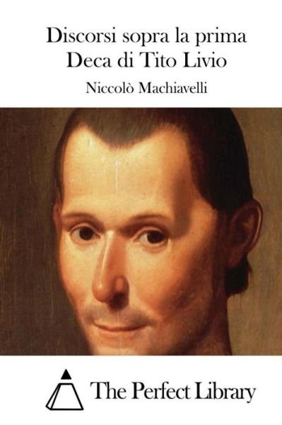 Cover for Niccolo Machiavelli · Discorsi Sopra La Prima Deca Di Tito Livio (Pocketbok) (2015)