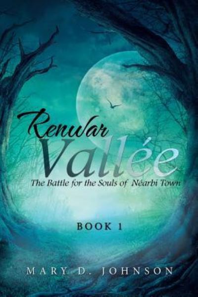 Cover for Mary D Johnson · Renwar Vallee (Paperback Book) (2015)