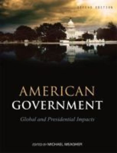 Cover for American Government: Global and Presidential Impacts (Paperback Book) [2 Revised edition] (2017)