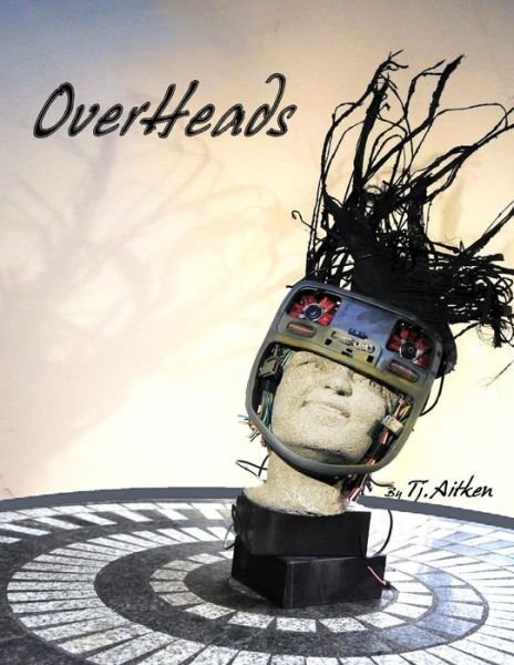 Cover for Tj Aitken · OverHeads (Paperback Bog) (2015)