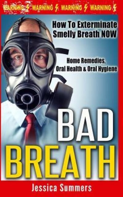 Jessica Summers · Bad Breath (Paperback Book) (2015)