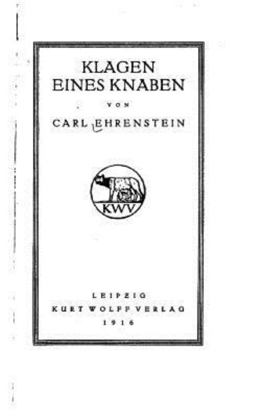 Cover for Carl Ehrenstein · Klagen eines Knaben (Taschenbuch) (2015)