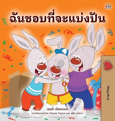 Cover for Shelley Admont · I Love to Share (Thai Book for Kids) (Hardcover Book) (2021)