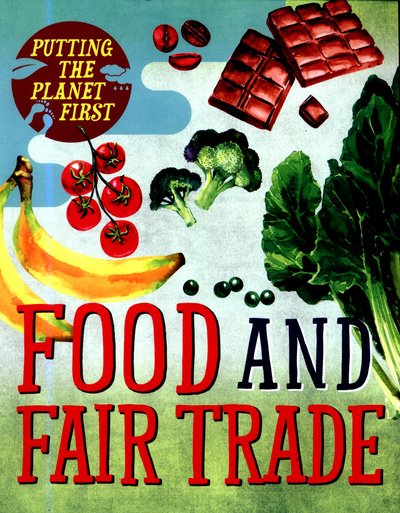 Cover for Paul Mason · Putting the Planet First: Food and Fair Trade - Putting the Planet First (Paperback Bog) (2018)