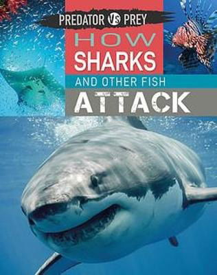 Cover for Tim Harris · Predator vs Prey: How Sharks and other Fish Attack - Predator vs Prey (Paperback Book) [Illustrated edition] (2022)