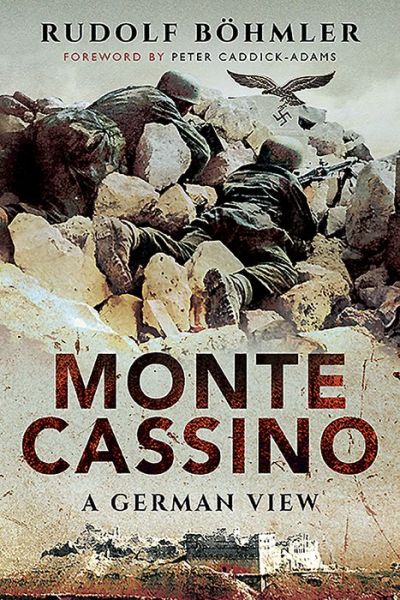 Cover for Rudolf Bohmler · Monte Cassino: A German View (Paperback Book) (2020)