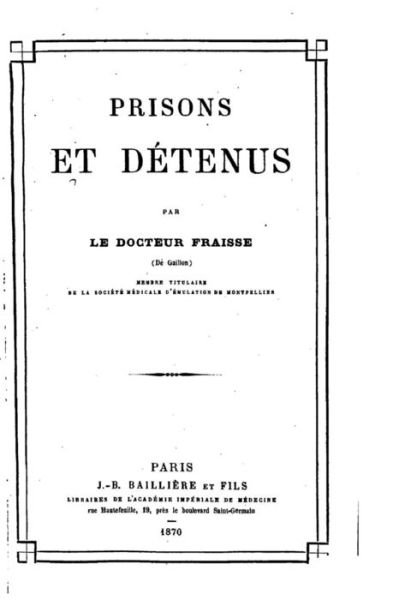 Cover for Docteur Fraisse · Prisons et detenus (Pocketbok) (2016)