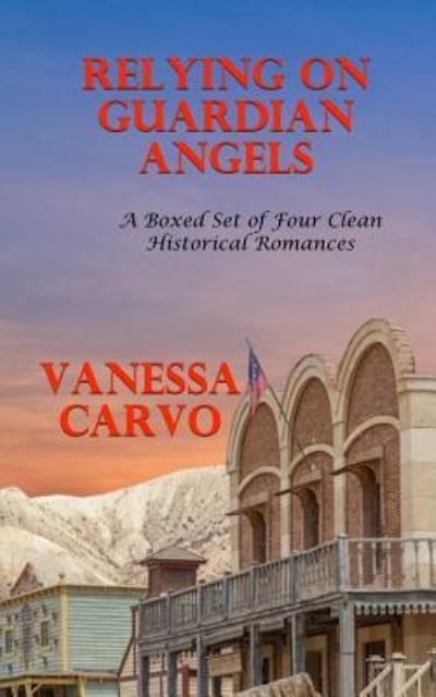 Cover for Vanessa Carvo · Relying On Guardian Angels (Paperback Book) (2016)