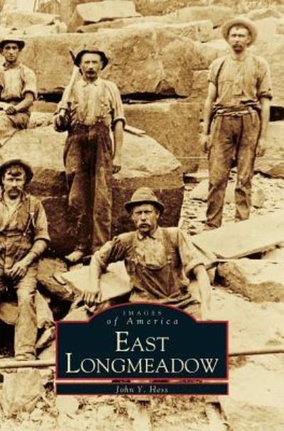 Cover for John y Hess · East Longmeadow (Hardcover Book) (2000)