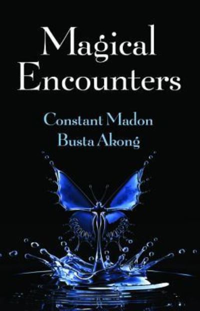 Cover for Constant Madon · Magical Encounters (Paperback Book) (2018)
