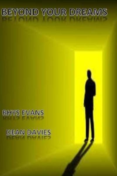 Cover for Rhys Evans Dean Davies · Beyond your dreams (Paperback Book) (2016)