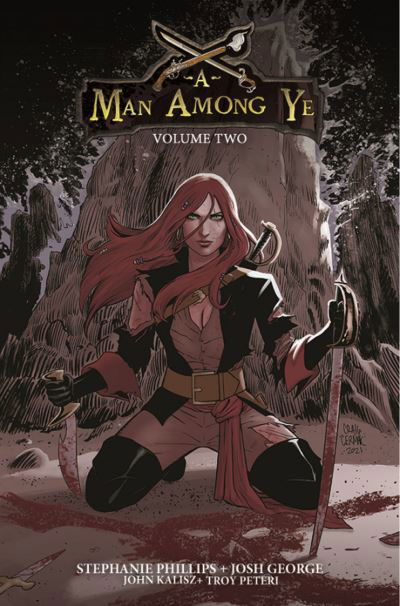 Cover for Stephanie Phillips · A Man Among Ye, Volume 2 - A MAN AMONG YE TP (Paperback Bog) (2022)