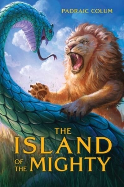 Island of the Mighty - Padraic Colum - Books - Simon & Schuster Children's Publishing - 9781534445611 - September 24, 2019