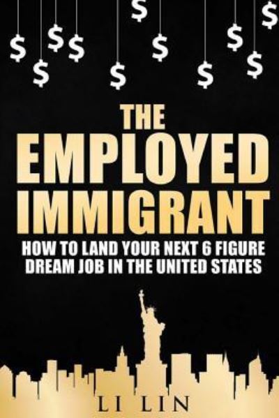 Cover for Peng Zhang · The Employed Immigrant (Paperback Book) (2016)