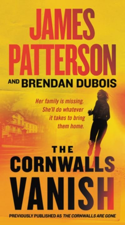 Cover for James Patterson · Cornwalls Vanish (previously Published As the Cornwalls Are Gone) (Bok) (2020)