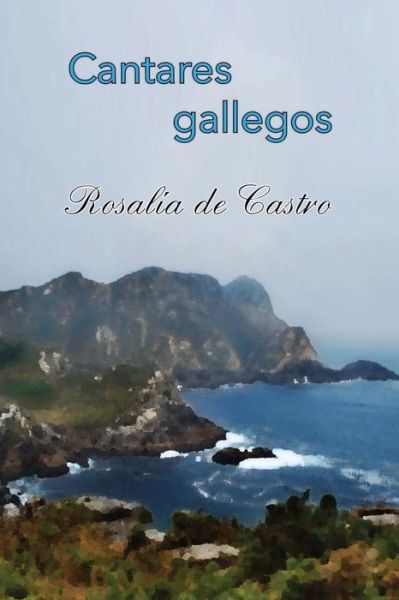 Cover for Rosalía De Castro · Cantares gallegos (Paperback Book) (2016)