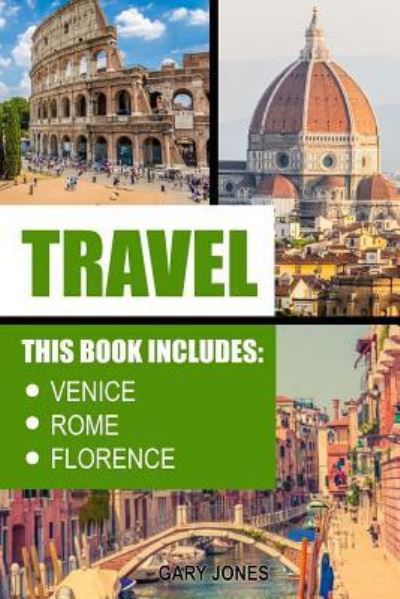 Travel - Dr Gary Jones - Books - Createspace Independent Publishing Platf - 9781540822611 - December 5, 2016