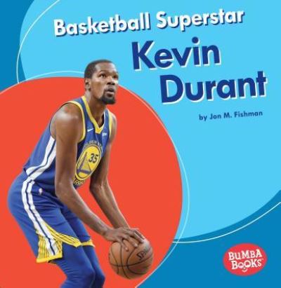 Cover for Jon M. Fishman · Basketball Superstar Kevin Durant (Book) (2019)