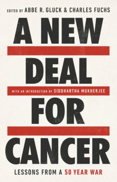Cover for A New Deal for Cancer : Lessons from a 50 Year War (Inbunden Bok) (2021)