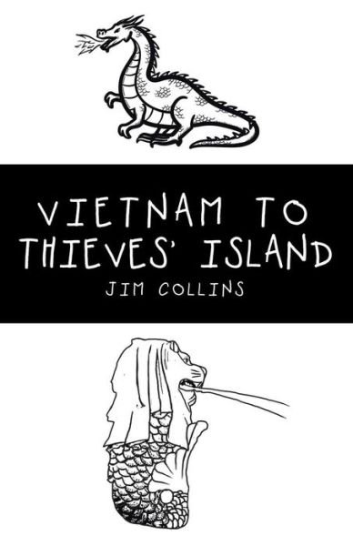 Cover for Jim Collins · Vietnam to Thieves' Island (Paperback Bog) (2018)