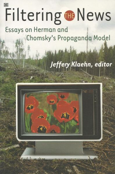 Jeffery Klaehn · Filtering The News (Hardcover Book) (2024)