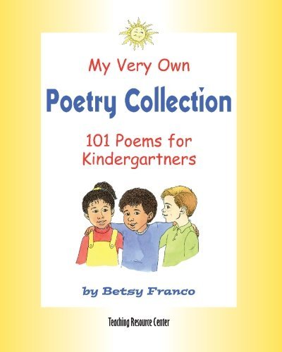 Cover for Betsy Franco · My Very Own Poetry Collection K: 101 Poems for Kindergartners (Taschenbuch) (2008)