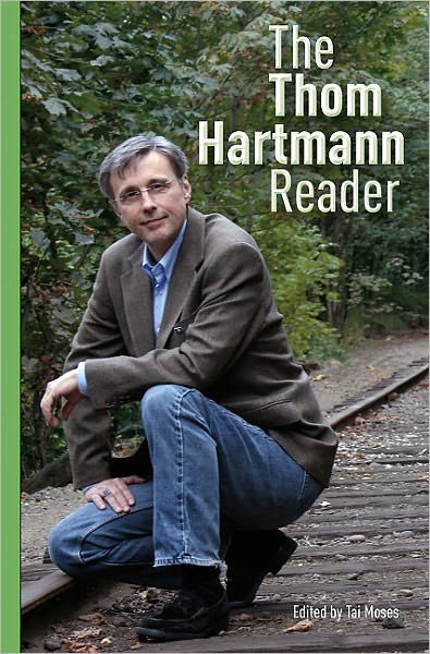 Cover for Thom Hartmann · The Thom Hartmann Reader (Innbunden bok) (2011)
