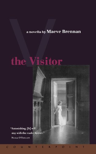 The Visitor - Maeve Brennan - Books - Counterpoint - 9781582431611 - October 15, 2001