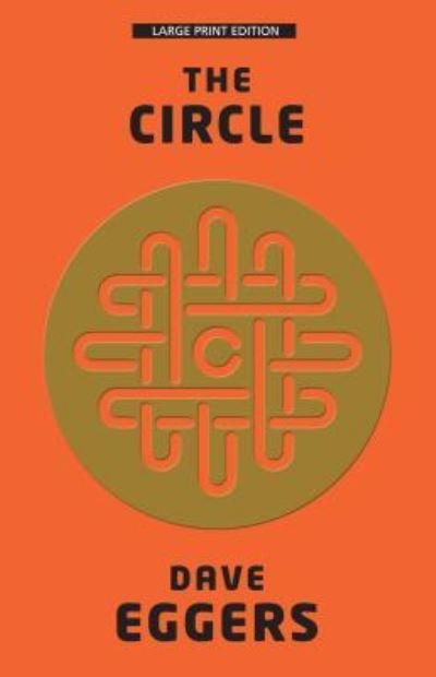 Cover for Dave Eggers · Circle (Bog) (2015)