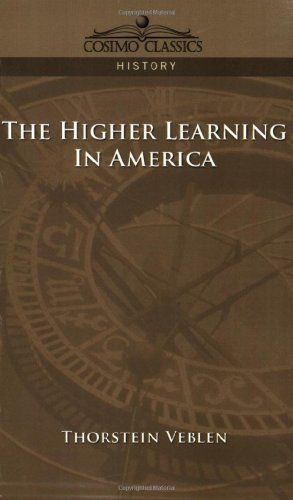 Cover for Thorstein Veblen · The Higher Learning in America (Pocketbok) (2005)