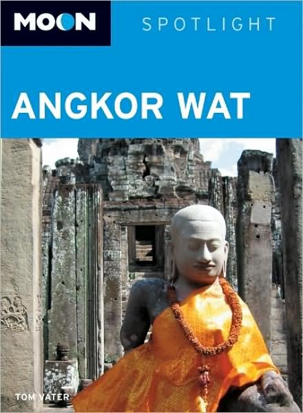 Cover for Tom Vater · Moon Spotlight: Angkor Wat (Book) [1. wydanie]