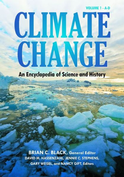 Cover for Nancy Gift · Climate Change: An Encyclopedia of Science and History [4 volumes] (Book) (2013)