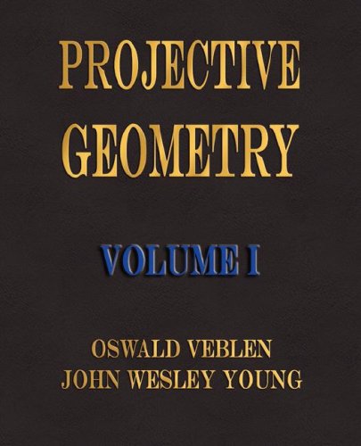 Cover for John Wesley Young · Projective Geometry - Volume I (Paperback Book) (2007)