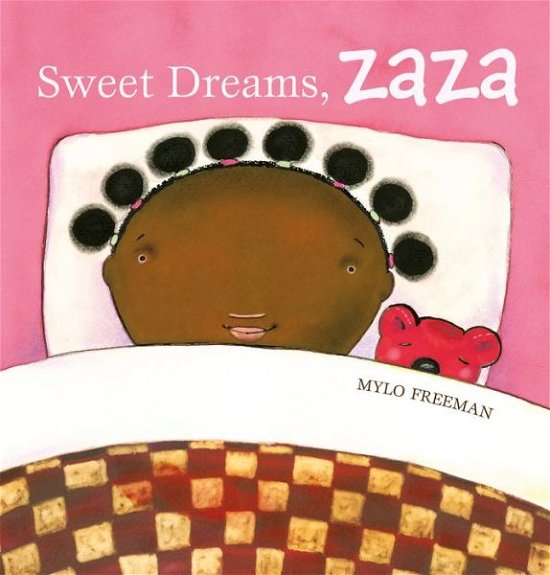 Cover for Mylo Freeman · Sweet Dreams, Zaza - Zaza (Hardcover bog) (2019)