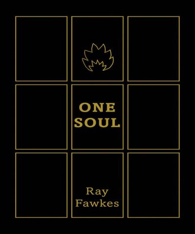 Cover for Ray Fawkes · One Soul: Tenth Anniversary Edition - One Soul (Hardcover Book) (2021)