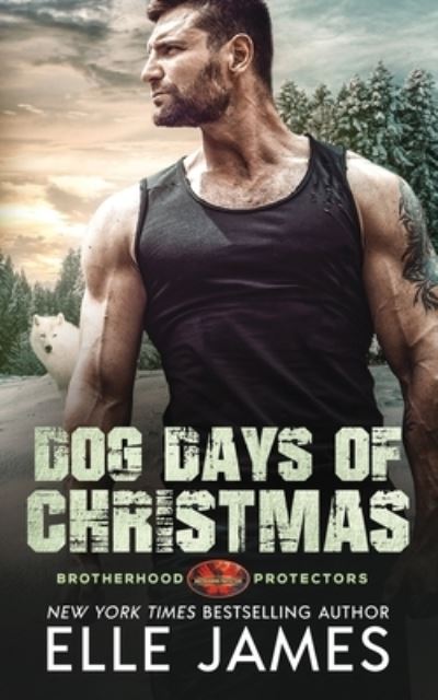 Cover for Elle James · Dog Days of Christmas (Paperback Book) (2020)