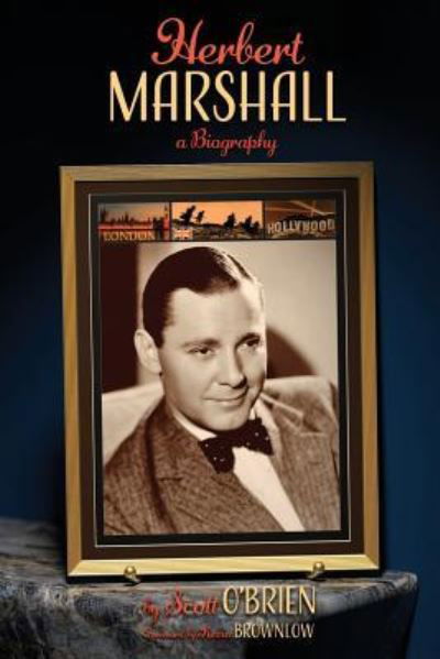 Cover for Scott O'Brien · Herbert Marshall A Biography (Paperback Book) (2018)