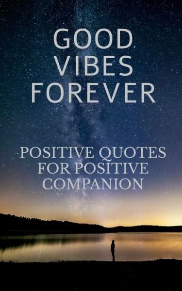 Cover for Chandan Parashar · Good Vibes Forever (Paperback Book) (2020)