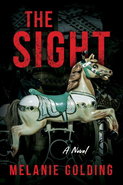 Cover for Melanie Golding · The Sight (Pocketbok) (2023)