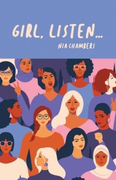 Cover for Nia Chambers · Girl, Listen... (Paperback Bog) (2020)