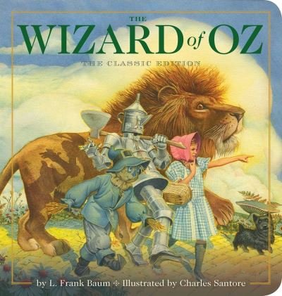 Cover for L. Frank Baum · The Wizard of Oz Oversized Padded Board Book: The Classic Edition - Oversized Padded Board Books (Kartongbok) (2021)