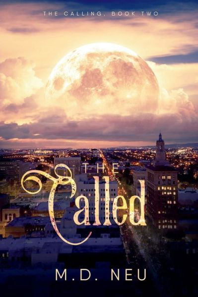 Cover for M D Neu · The Called (Paperback Book) (2021)